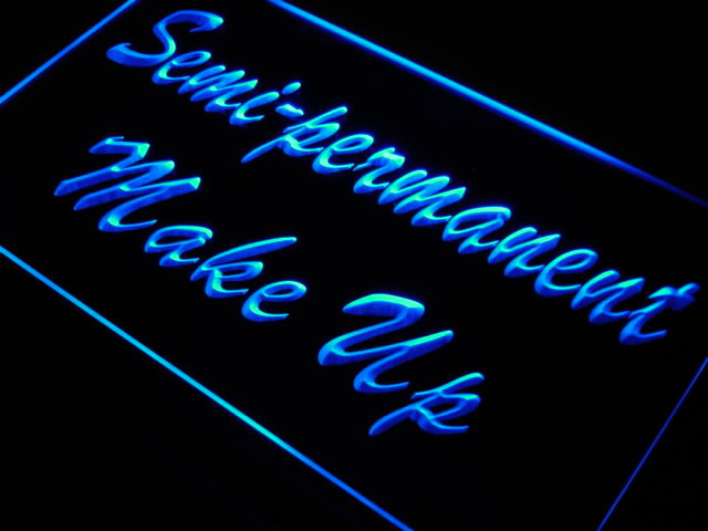 Semi Permanent Make Up LED Sign